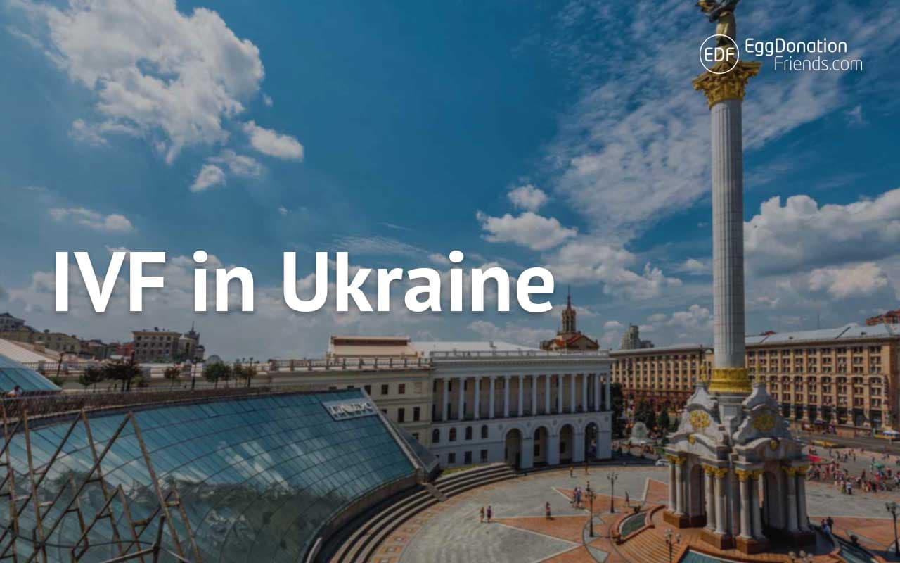 IVF and Egg Donation in Ukraine