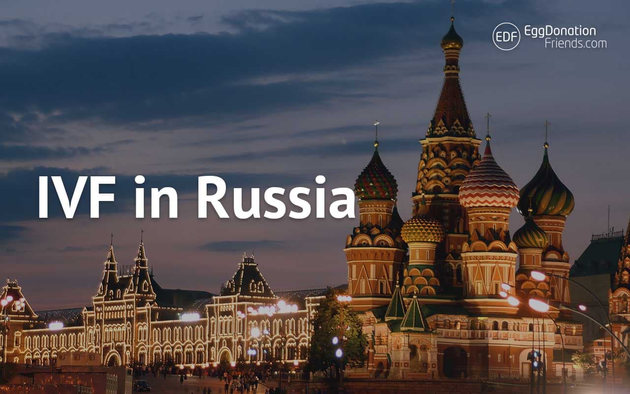 IVF and Egg Donation in Russia