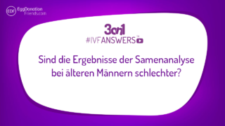 Sind die Ergebnisse der Samenanalyse bei älteren Männern schlechter? | #IVFANSWERS